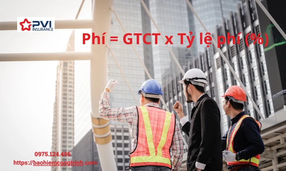 Hướng dẫn cách tính chi phí bảo hiểm công trình xây dựng theo giá trị, thời gian thi công và loại hình công trình
